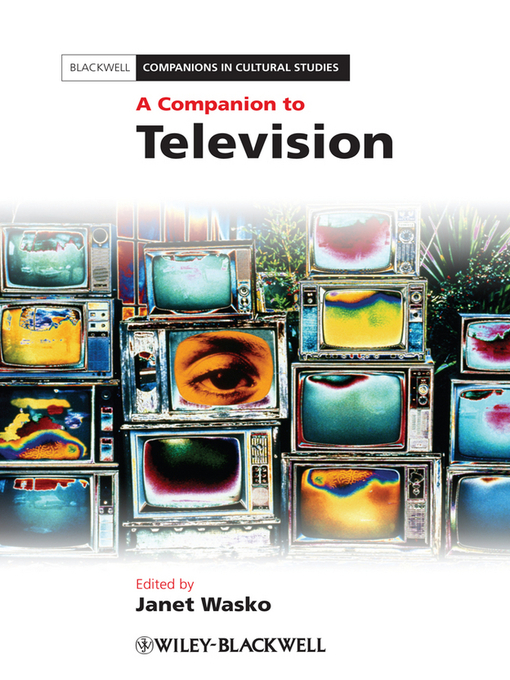 Title details for A Companion to Television by Janet Wasko - Available